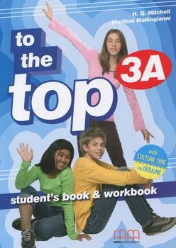 To the Top 3А Student&#039;s book &amp; workbook (+ CD, Culture Time for Ukraine)
