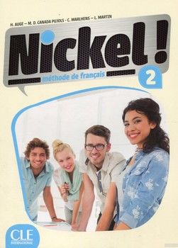 Nickel! Niveau 2 Livre de l&#039;élève (+ DVD)