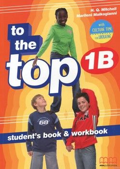 To the Top 1В. Student&#039;s Book &amp; Workbook (+ CD-ROM, Culture Time for Ukraine)