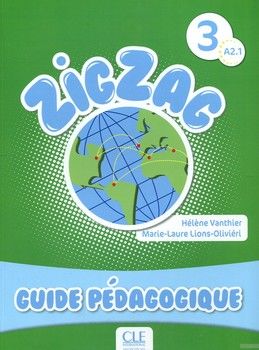 Zigzag 3 - A2.1 - Guide pédagogique