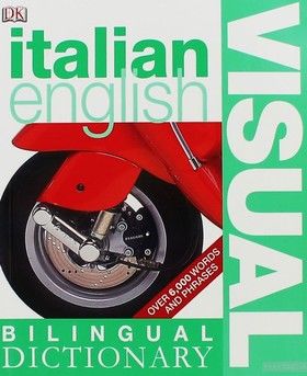 Italian-English Bilingual Visual Dictionary