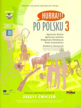 Hurra!!! Po Polsku: Student&#039;s Workbook Volume 3