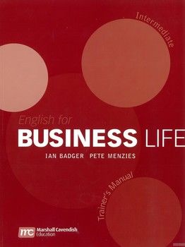 English for Business Life Trainer&#039;s Manual: Intermediate Level