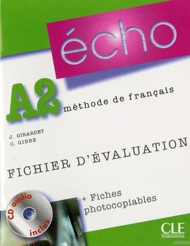 Echo (Nouvelle Version): Fichier D&#039;Evaluation Photocopiable (+CD)