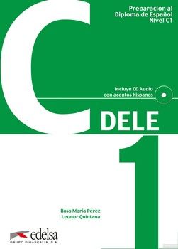 Preparacion DELE. C1. Libro (+CD)