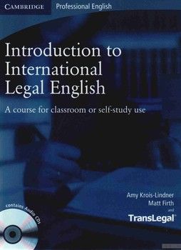 Introduction to International Legal English Student&#039;s Book with Audio (+CD)