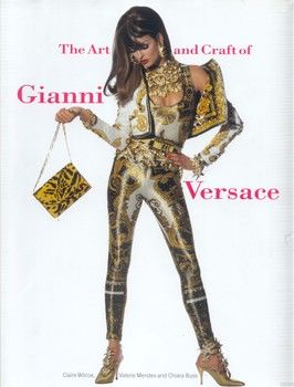 The Art and Craft of Gianni Versace