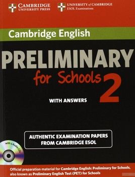 Cambridge English Preliminary for Schools 2. Self-study Pack