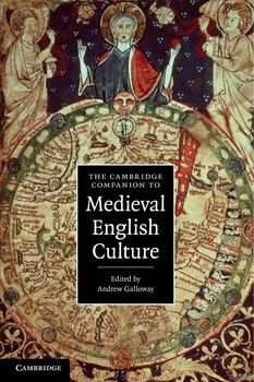 The Cambridge Companion to Medieval English Culture