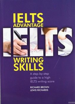 Ielts Advantage: Writing Skills