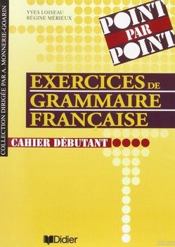 Exercices de grammaire française débutant niveau 1