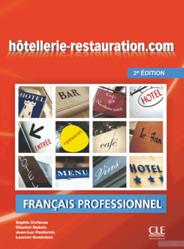 Hotellerie-Restauration.Com. 2eme Edition: Livre De L&#039;Eleve (+DVD)