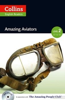 Amazing Aviators. Level 2 (+ mp3 CD-ROM)