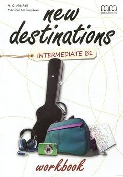 New Destinations. Intermediate B1. Workbook