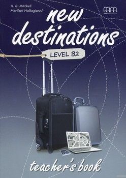 New Destinations. Level B2. Teacher&#039;s Book