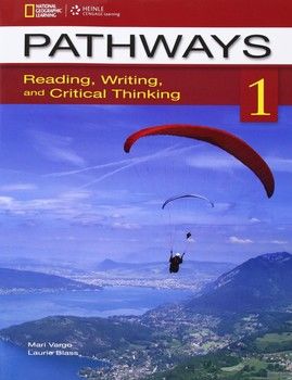 Pathways 1: Reading, Writing, and Critical Thinking: Student Book