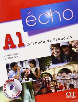 Écho A1: Méthode de français. Livre de l&#039;élève (+CD)