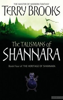 The Heritage of Shannara. Book 4. The Talismans of Shannara
