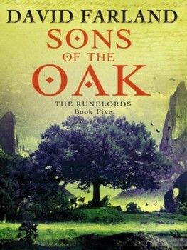 Runelords. Book 5. Sons Of The Oak