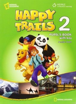Happy Trails 2. Pupils Book + Key
