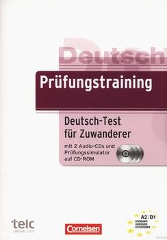 Prufungstraining Daf: Deutsch-Test Fur Zuwanderer. Ubungsbuch (+CD)