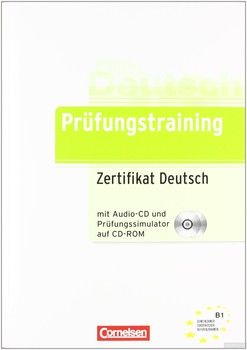 Prüfungstraining DaF: B1 - Zertifikat Deutsch: Übungsbuch (+CD)