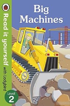 Read It Yourself with Ladybird Big Machines