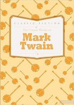 The Classic Works of Mark Twain
