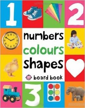 Numbers, Colours, Shapes Board book