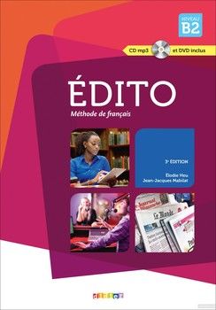 Edito 3e Edition B2 Livre eleve + DVD + CD audio