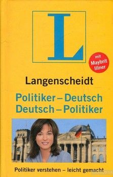 Langenscheidt Politiker - Deutsch / Deutsch - Politiker