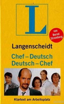Langenscheidt Chef-Deutsch/Deutsch-Chef: Klartext am Arbeitsplatz