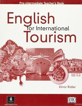 English for International Tourism: Pre-intermediate Teacher&#039;s Book