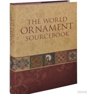 The World Ornament Sourcebook