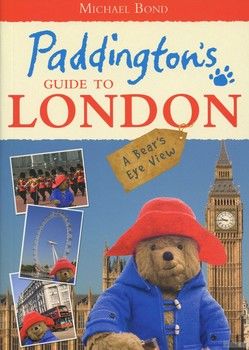 Paddington&#039;s Guide to London