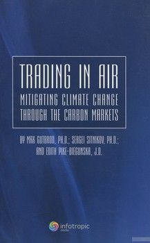 Trading in Air: Mitigating Climate Change Through the Carbon Markets